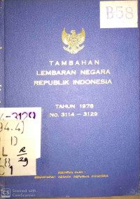 tambahan Lembaran Negara Republik Indonesia tahun 1978 No 3114-3129