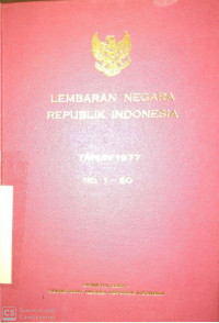 Lembaran negara Republik Indonesia tahun 1977 No  1-60